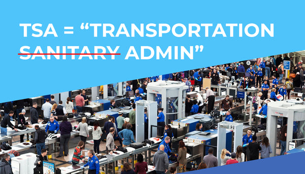 TSA = Transportation Sanitary Admin